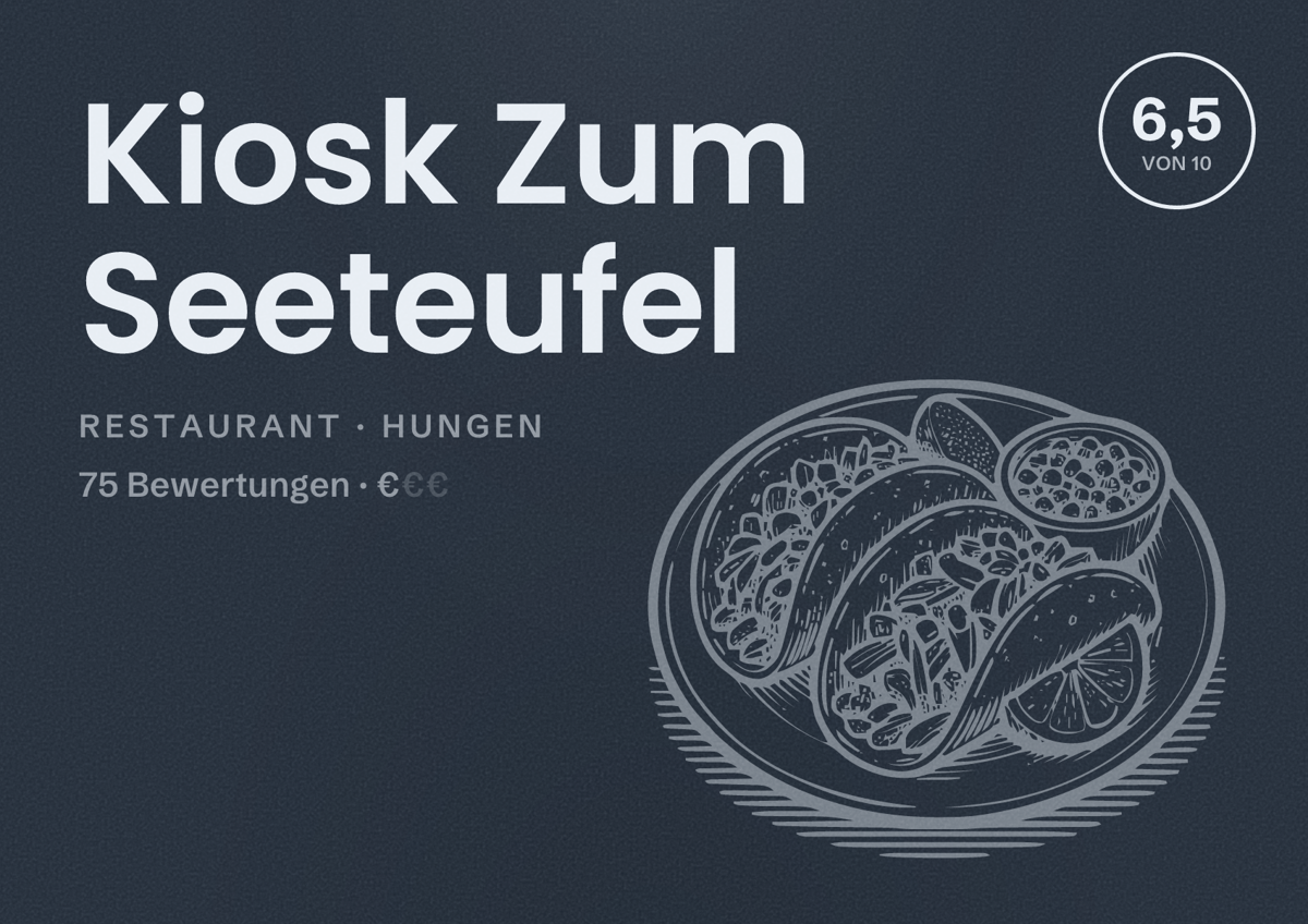 Illustriertes Poster von Kiosk Zum Seeteufel, Restaurant in Hungen: Bewertung 6,5 von 10 aus 75 Bewertungen, Preisniveau €