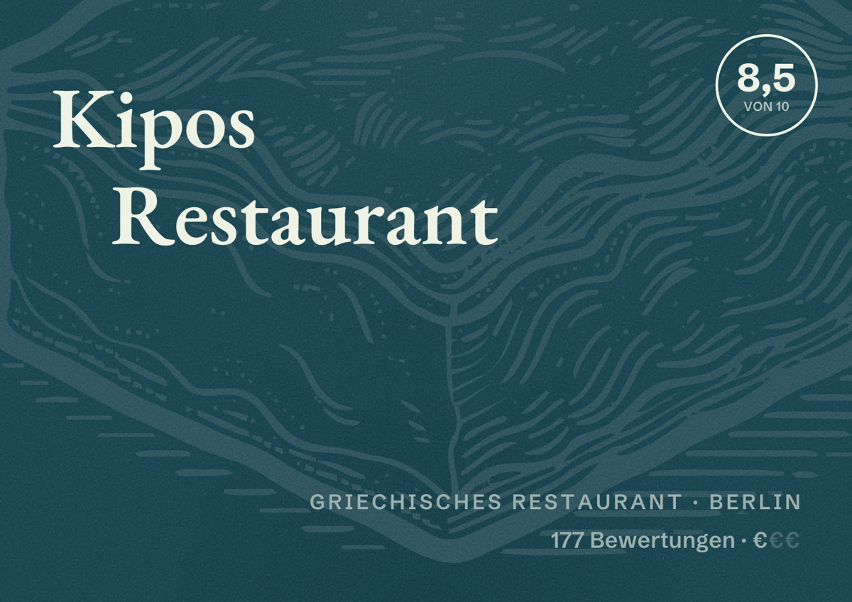 Illustriertes Poster von Kipos Restaurant, Griechisches Restaurant in Berlin: Bewertung 8,5 von 10 aus 177 Bewertungen, Preisniveau €