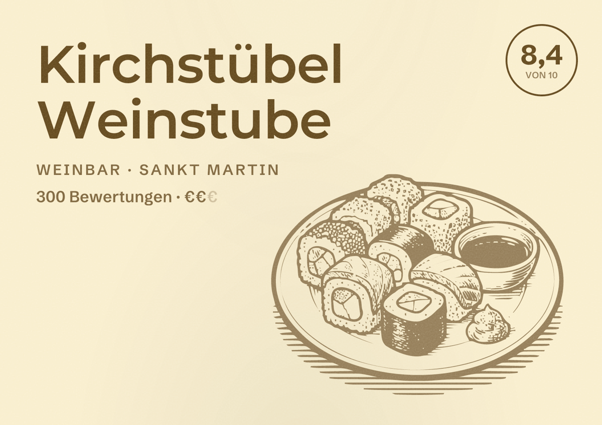 Illustriertes Poster von Kirchstübel Weinstube, Weinbar in Sankt Martin: Bewertung 8,4 von 10 aus 300 Bewertungen, Preisniveau €€