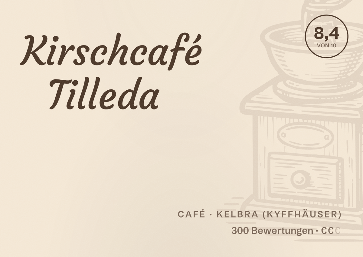 Illustriertes Poster von Kirschcafé Tilleda, Café in Kelbra (Kyffhäuser): Bewertung 8,4 von 10 aus 300 Bewertungen, Preisniveau €€