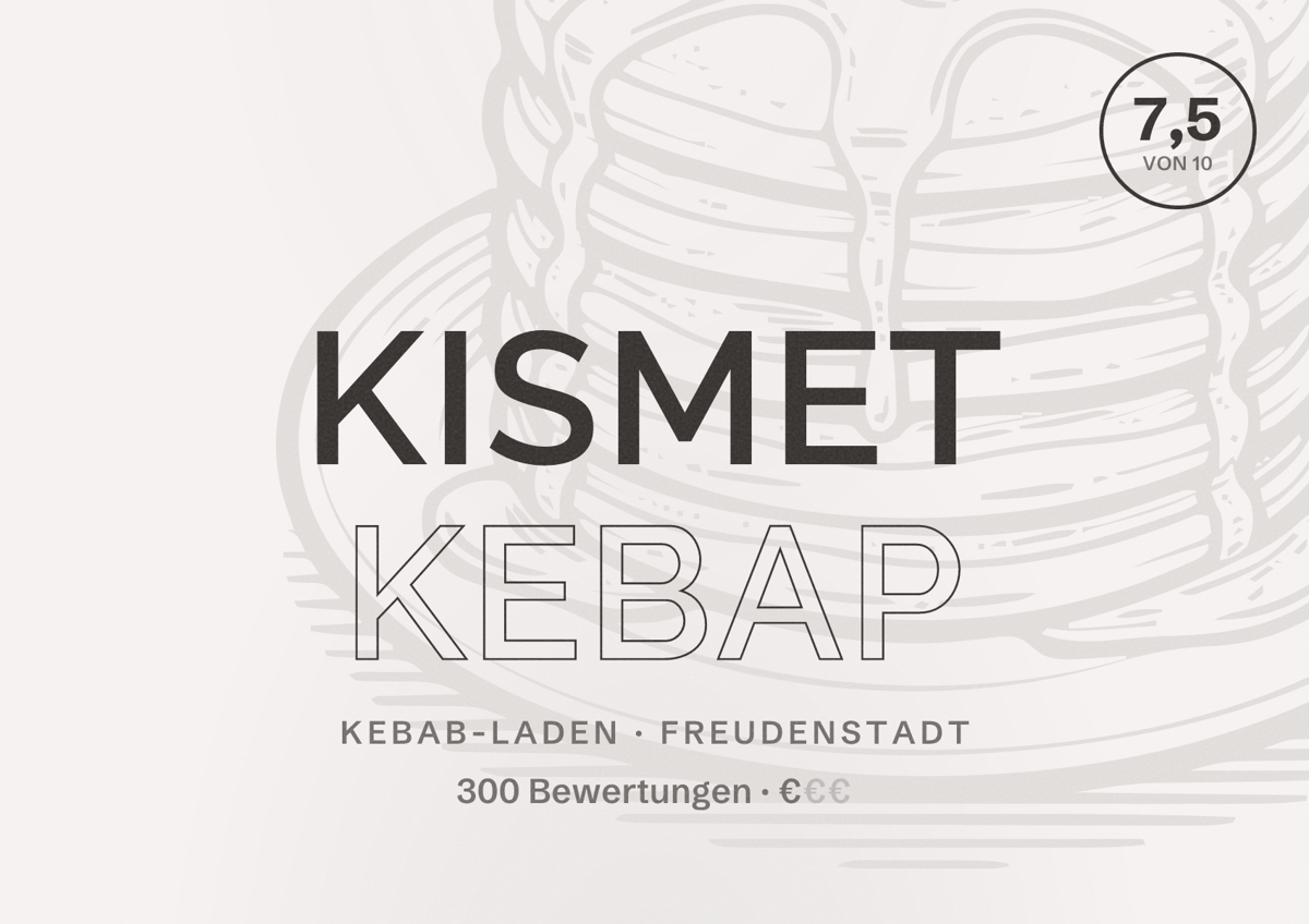 Illustriertes Poster von Kismet Kebap, Kebab-Laden in Freudenstadt: Bewertung 7,5 von 10 aus 300 Bewertungen, Preisniveau €