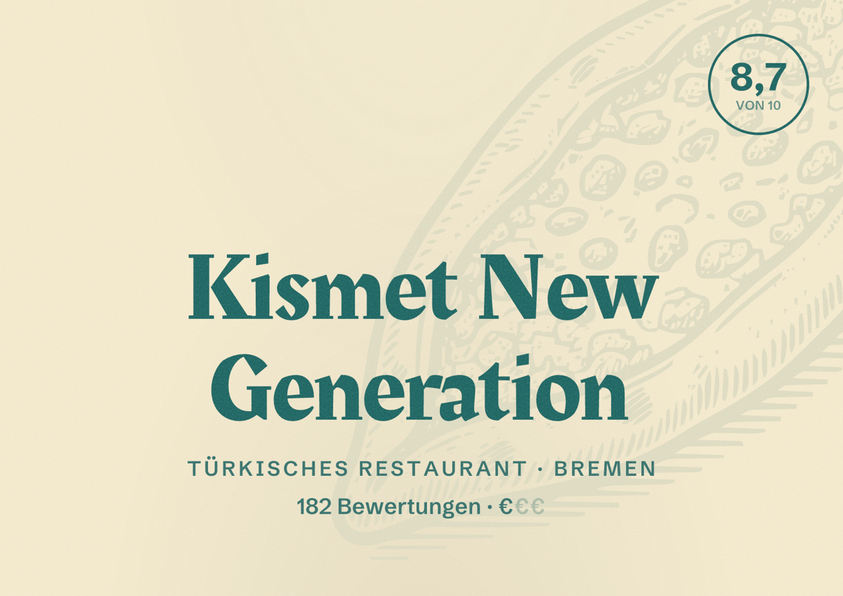 Illustriertes Poster von Kismet New Generation, Türkisches Restaurant in Bremen: Bewertung 8,7 von 10 aus 182 Bewertungen, Preisniveau €