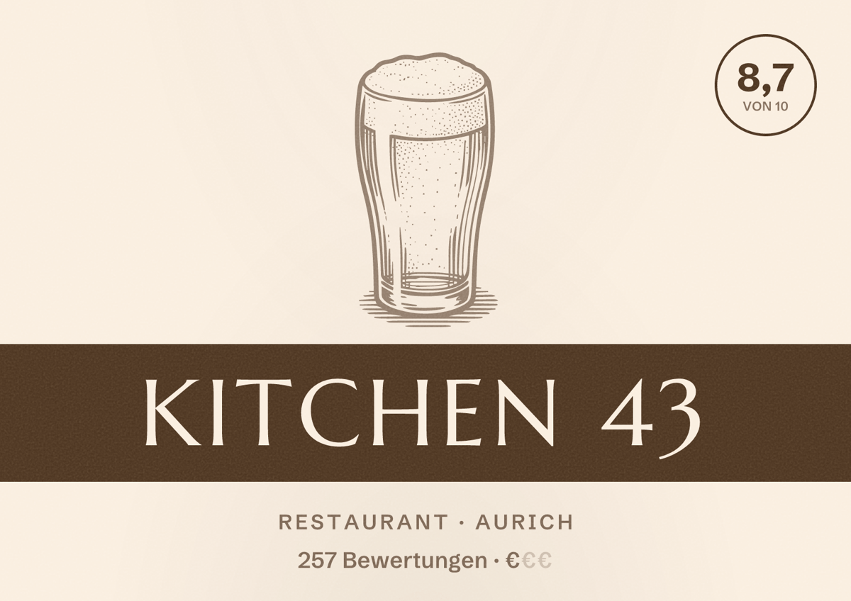 Illustriertes Poster von Kitchen 43, Restaurant in Aurich: Bewertung 8,7 von 10 aus 257 Bewertungen, Preisniveau €