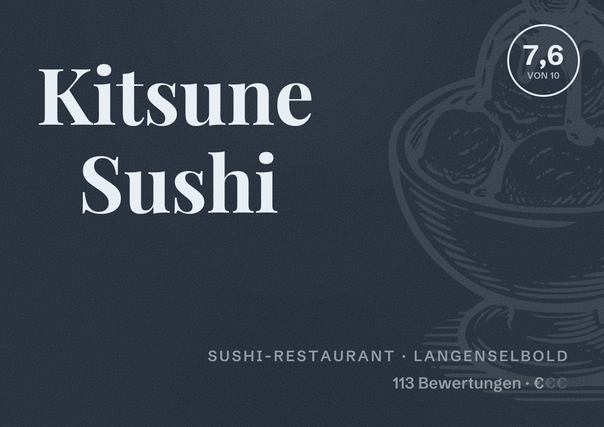 Illustriertes Poster von Kitsune Sushi, Sushi-Restaurant in Langenselbold: Bewertung 7,6 von 10 aus 113 Bewertungen, Preisniveau €