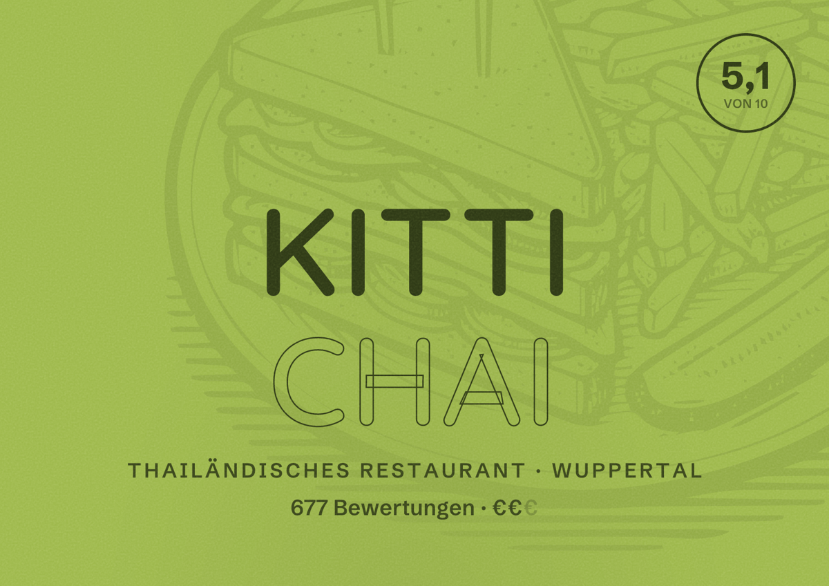 Illustriertes Poster von Kitti Chai, Thailändisches Restaurant in Wuppertal: Bewertung 5,1 von 10 aus 677 Bewertungen, Preisniveau €€