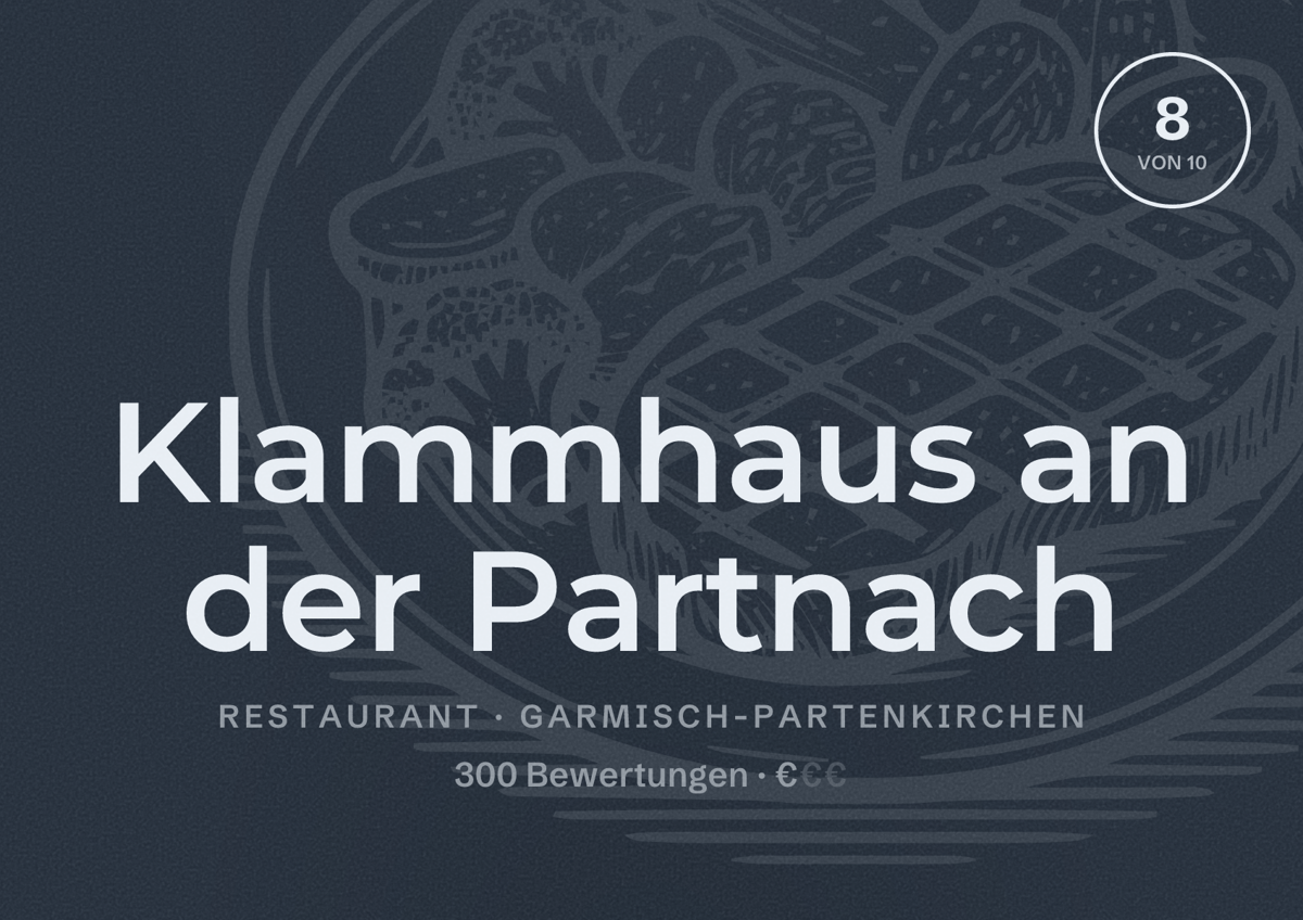 Illustriertes Poster von Klammhaus an der Partnach, Restaurant in Garmisch-Partenkirchen: Bewertung 8 von 10 aus 300 Bewertungen, Preisniveau €