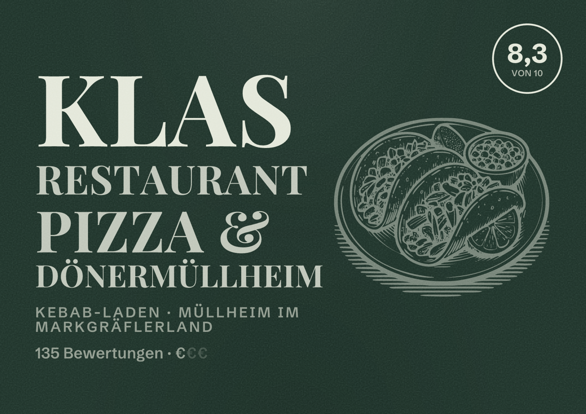 Illustriertes Poster von KLAS Restaurant Pizza & Dönermüllheim, Kebab-Laden in Müllheim im Markgräflerland: Bewertung 8,3 von 10 aus 135 Bewertungen, Preisniveau €