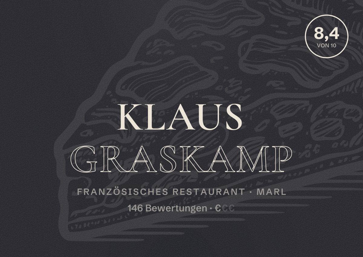 Illustriertes Poster von Klaus Graskamp, Französisches Restaurant in Marl: Bewertung 8,4 von 10 aus 146 Bewertungen, Preisniveau €