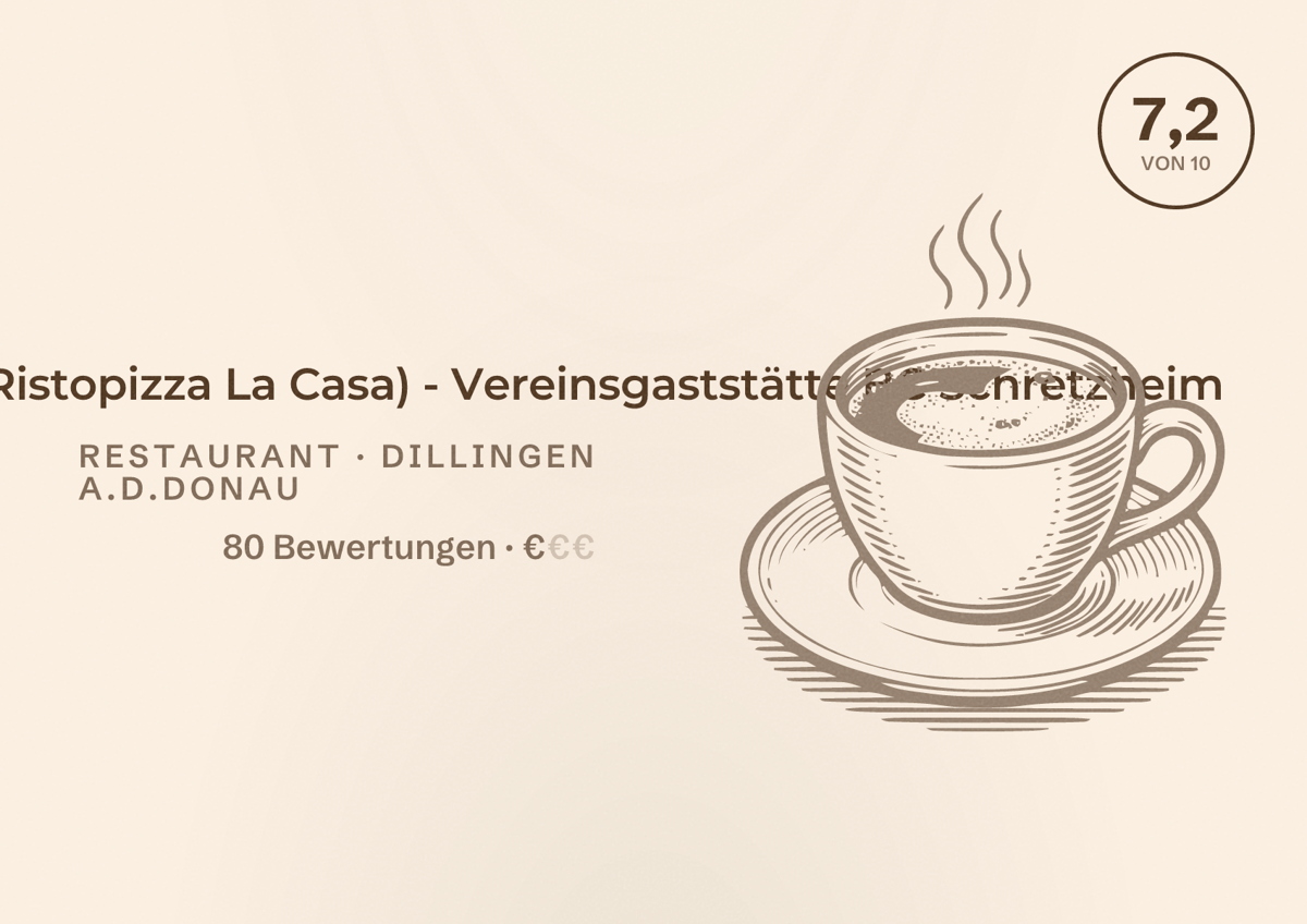 Illustriertes Poster von Kleeblattstuben (Ristopizza La Casa) - Vereinsgaststätte BC Schretzheim, Restaurant in Dillingen a.d.Donau: Bewertung 7,2 von 10 aus 80 Bewertungen, Preisniveau €