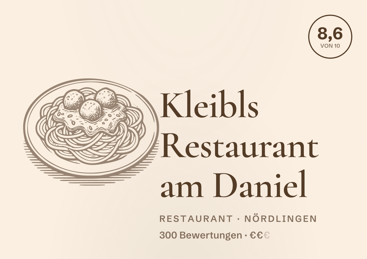 Illustriertes Poster von Kleibls Restaurant am Daniel, Restaurant in Nördlingen: Bewertung 8,6 von 10 aus 300 Bewertungen, Preisniveau €€