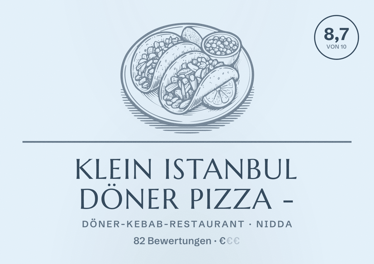 Illustriertes Poster von Klein Istanbul Döner Pizza -, Döner-Kebab-Restaurant in Nidda: Bewertung 8,7 von 10 aus 82 Bewertungen, Preisniveau €