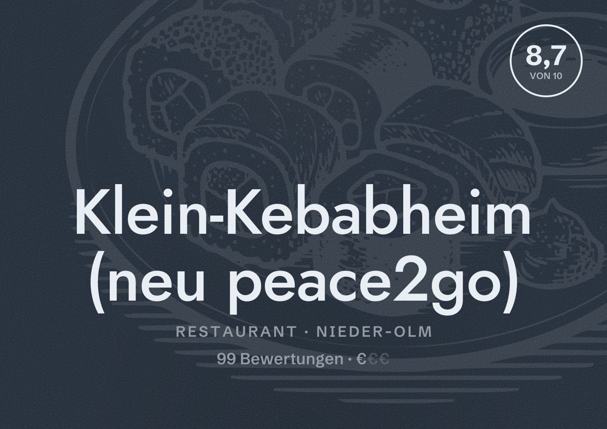 Illustriertes Poster von Klein-Kebabheim (neu peace2go), Restaurant in Nieder-Olm: Bewertung 8,7 von 10 aus 99 Bewertungen, Preisniveau €