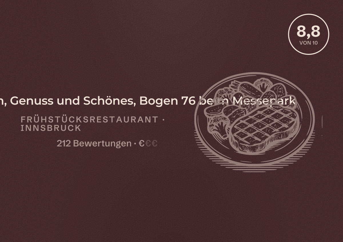 Illustriertes Poster von Klein und Fein, Genuss und Schönes, Bogen 76 beim Messepark, Frühstücksrestaurant in Innsbruck: Bewertung 8,8 von 10 aus 212 Bewertungen, Preisniveau €