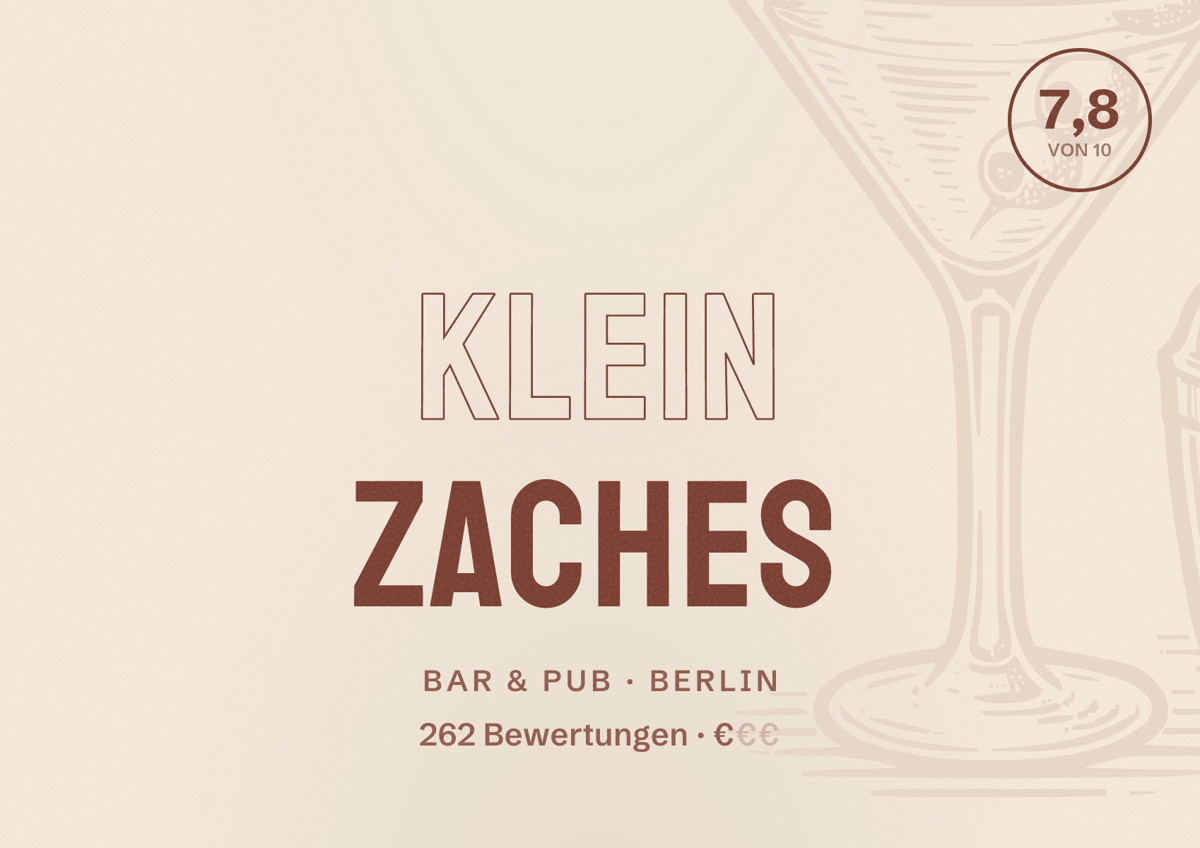 Illustriertes Poster von Klein Zaches, Bar & Pub in Berlin: Bewertung 7,8 von 10 aus 262 Bewertungen, Preisniveau €