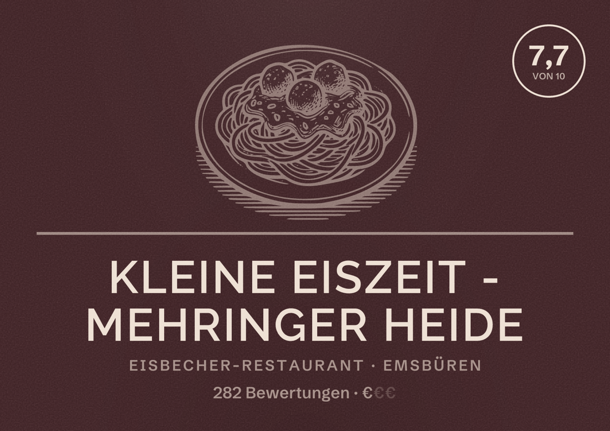 Illustriertes Poster von Kleine Eiszeit - Mehringer Heide, Eisbecher-Restaurant in Emsbüren: Bewertung 7,7 von 10 aus 282 Bewertungen, Preisniveau €