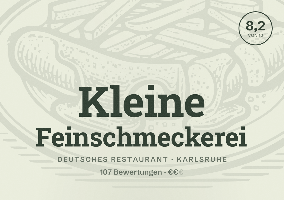 Illustriertes Poster von Kleine Feinschmeckerei, Deutsches Restaurant in Karlsruhe: Bewertung 8,2 von 10 aus 107 Bewertungen, Preisniveau €€