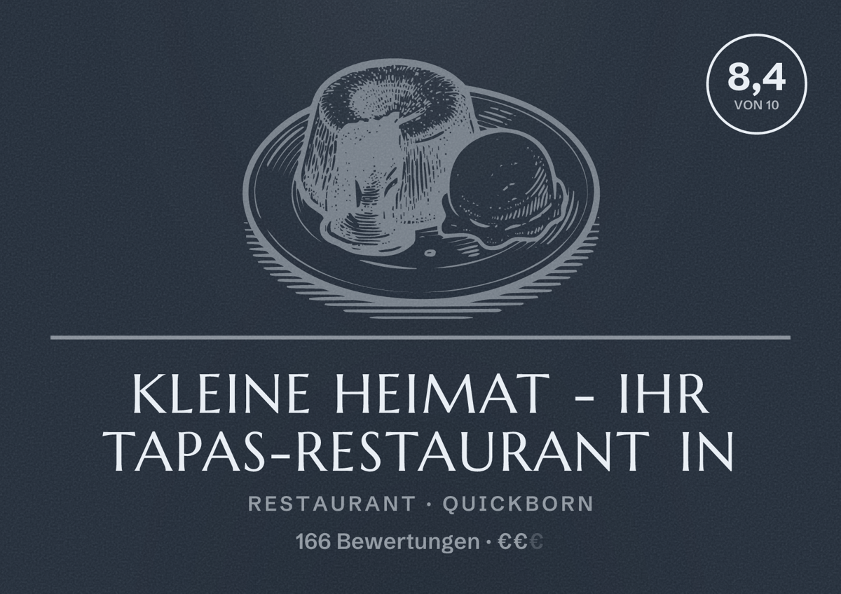 Illustriertes Poster von Kleine Heimat - Ihr Tapas-Restaurant in, Restaurant in Quickborn: Bewertung 8,4 von 10 aus 166 Bewertungen, Preisniveau €€
