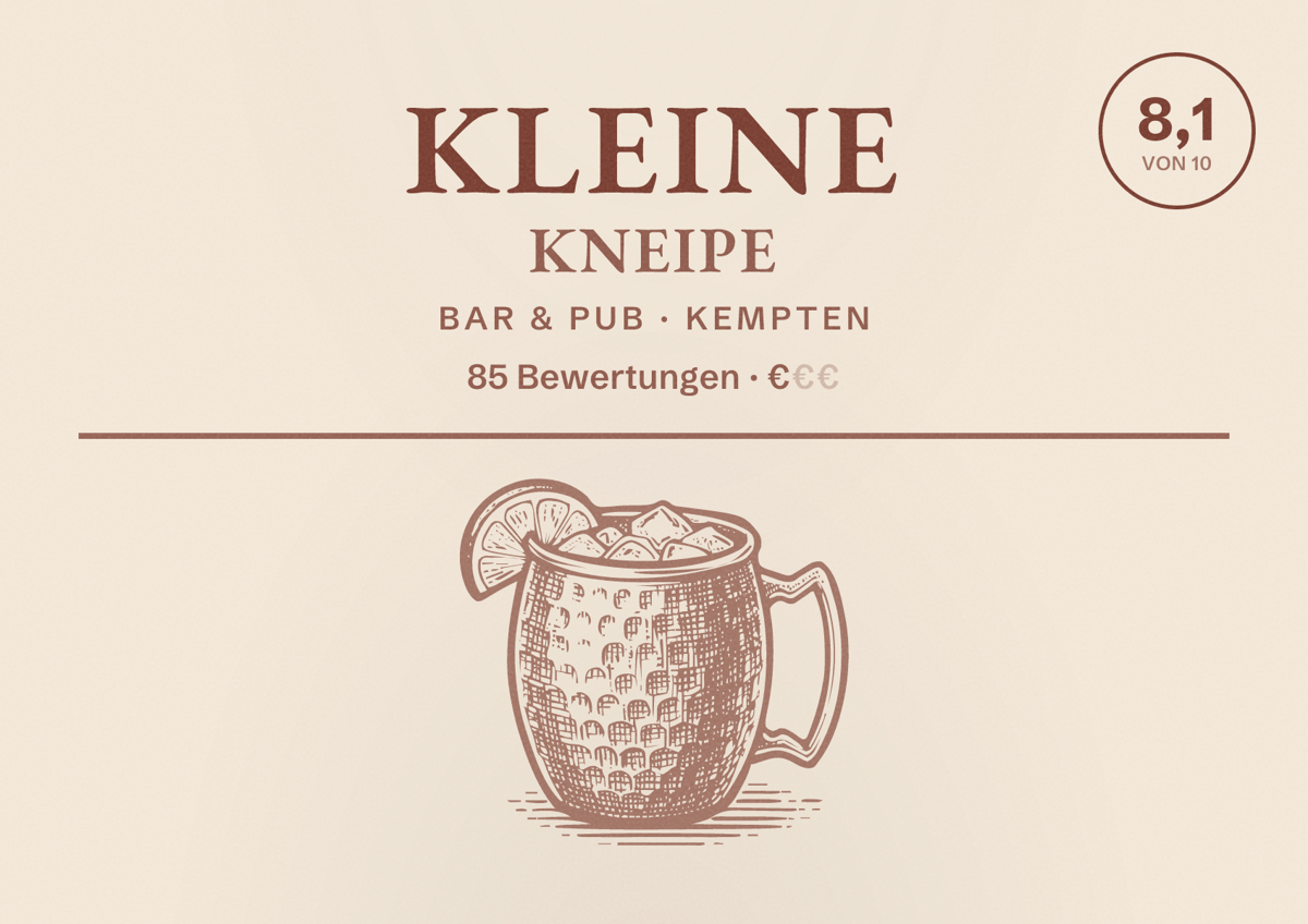 Illustriertes Poster von Kleine Kneipe, Bar & Pub in Kempten: Bewertung 8,1 von 10 aus 85 Bewertungen, Preisniveau €