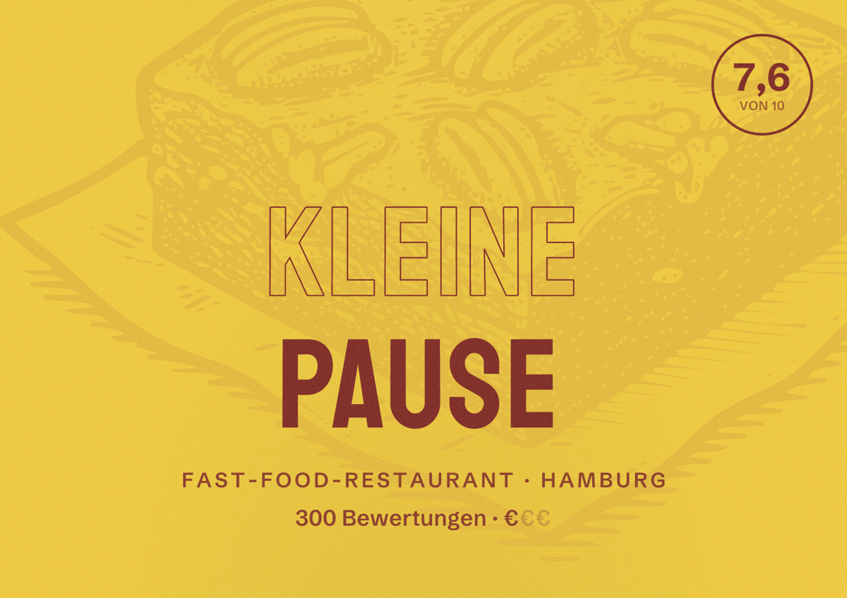 Illustriertes Poster von Kleine Pause, Fast-Food-Restaurant in Hamburg: Bewertung 7,6 von 10 aus 300 Bewertungen, Preisniveau €