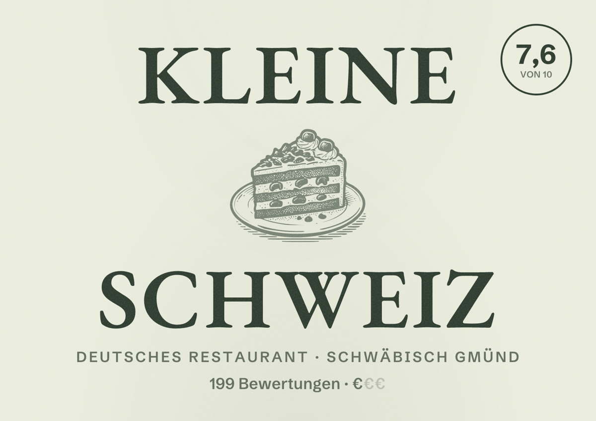 Illustriertes Poster von Kleine Schweiz, Deutsches Restaurant in Schwäbisch Gmünd: Bewertung 7,6 von 10 aus 199 Bewertungen, Preisniveau €