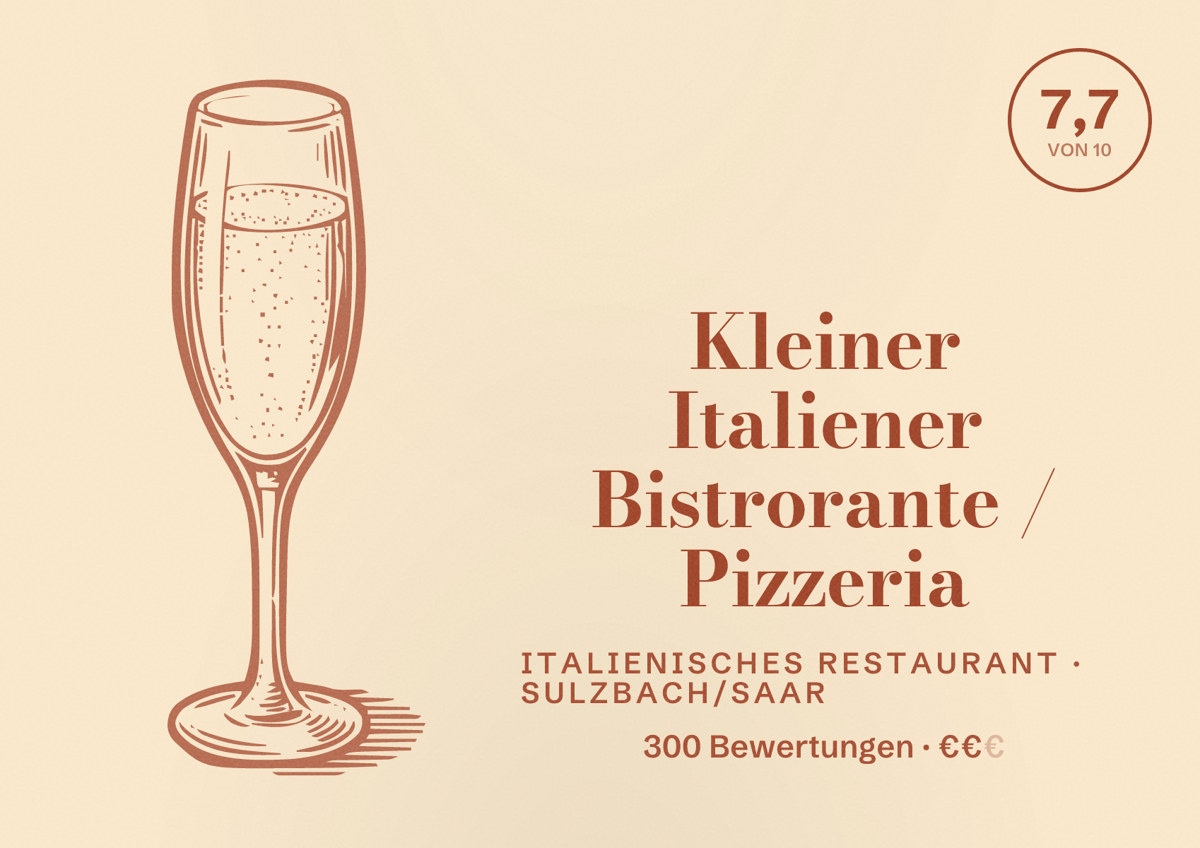 Illustriertes Poster von Kleiner Italiener Bistrorante / Pizzeria, Italienisches Restaurant in Sulzbach/Saar: Bewertung 7,7 von 10 aus 300 Bewertungen, Preisniveau €€