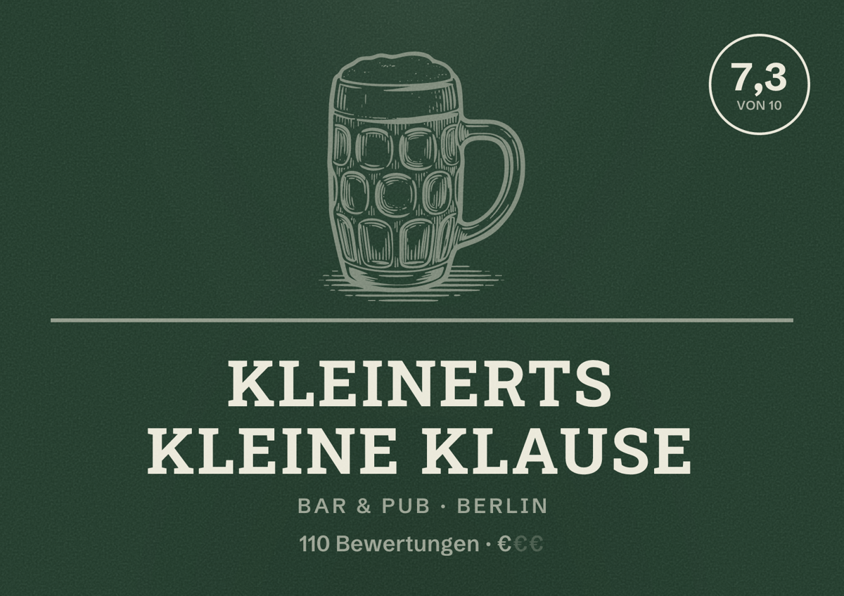 Illustriertes Poster von Kleinerts Kleine Klause, Bar & Pub in Berlin: Bewertung 7,3 von 10 aus 110 Bewertungen, Preisniveau €