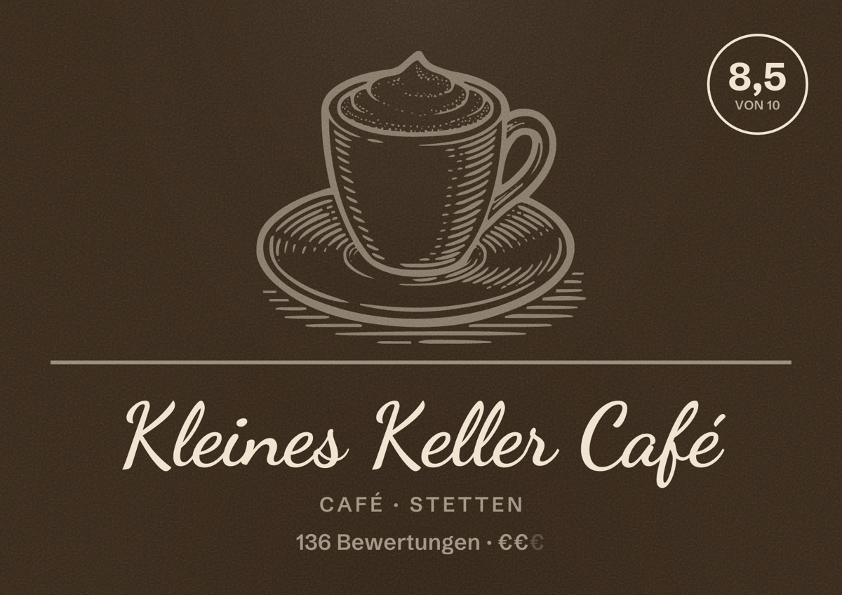 Illustriertes Poster von Kleines Keller Café, Café in Stetten: Bewertung 8,5 von 10 aus 136 Bewertungen, Preisniveau €€