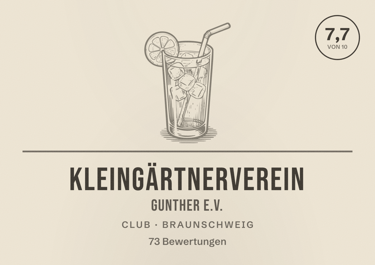 Illustriertes Poster von Kleingärtnerverein Gunther e.V., Club in Braunschweig: Bewertung 7,7 von 10 aus 73 Bewertungen