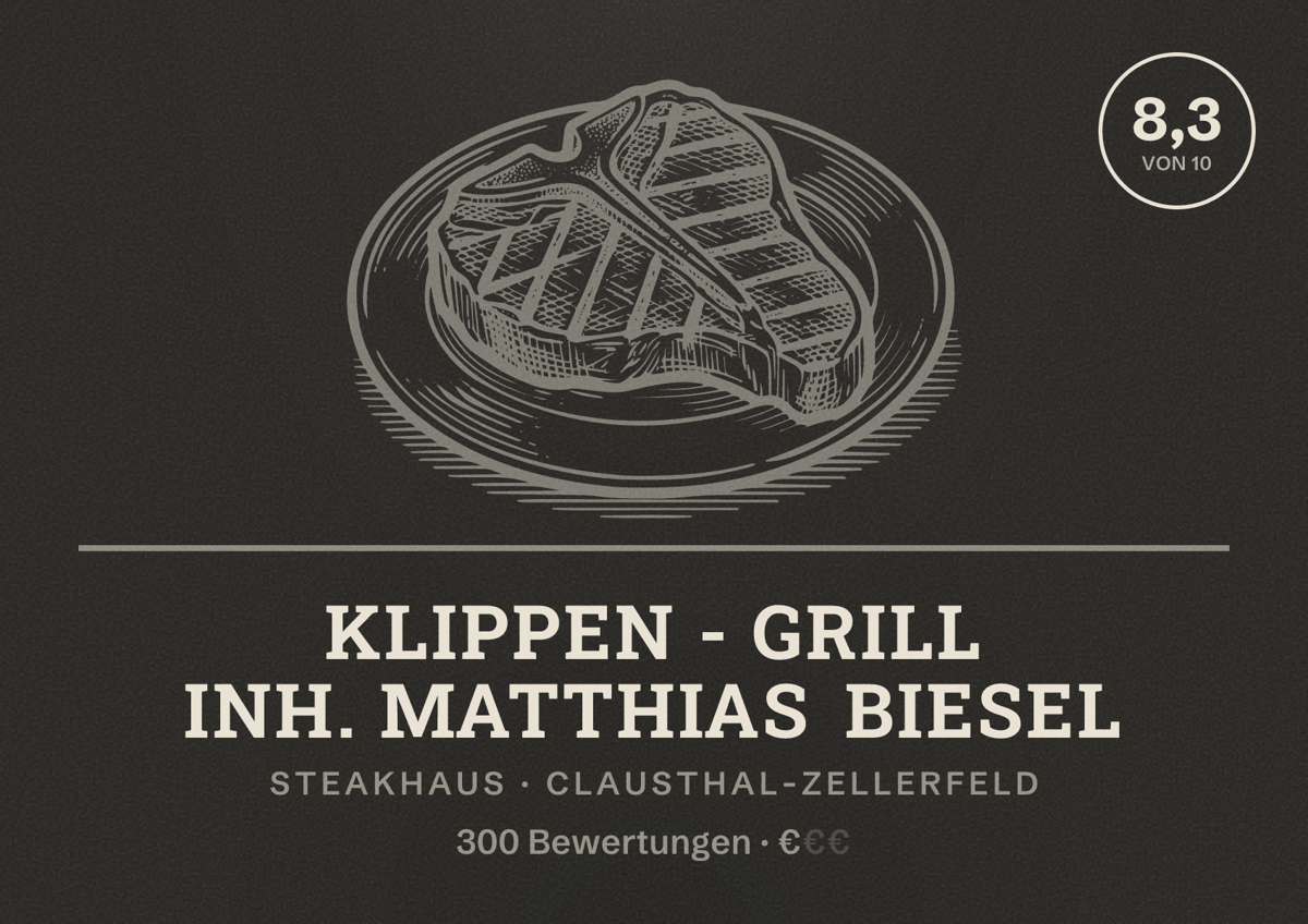 Illustriertes Poster von Klippen - Grill Inh. Matthias Biesel, Steakhaus in Clausthal-Zellerfeld: Bewertung 8,3 von 10 aus 300 Bewertungen, Preisniveau €