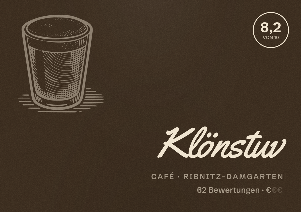 Illustriertes Poster von Klönstuv, Café in Ribnitz-Damgarten: Bewertung 8,2 von 10 aus 62 Bewertungen, Preisniveau €