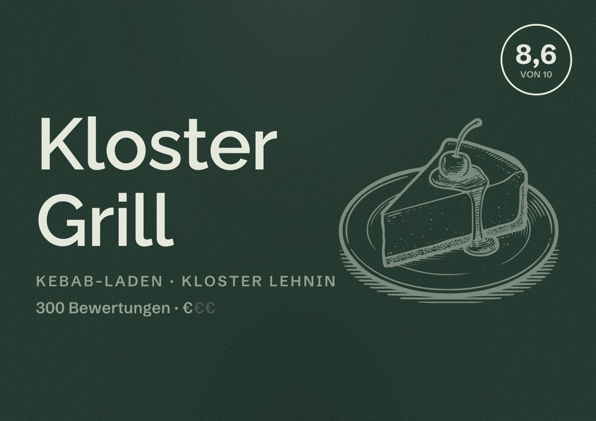 Illustriertes Poster von Kloster Grill, Kebab-Laden in Kloster Lehnin: Bewertung 8,6 von 10 aus 300 Bewertungen, Preisniveau €