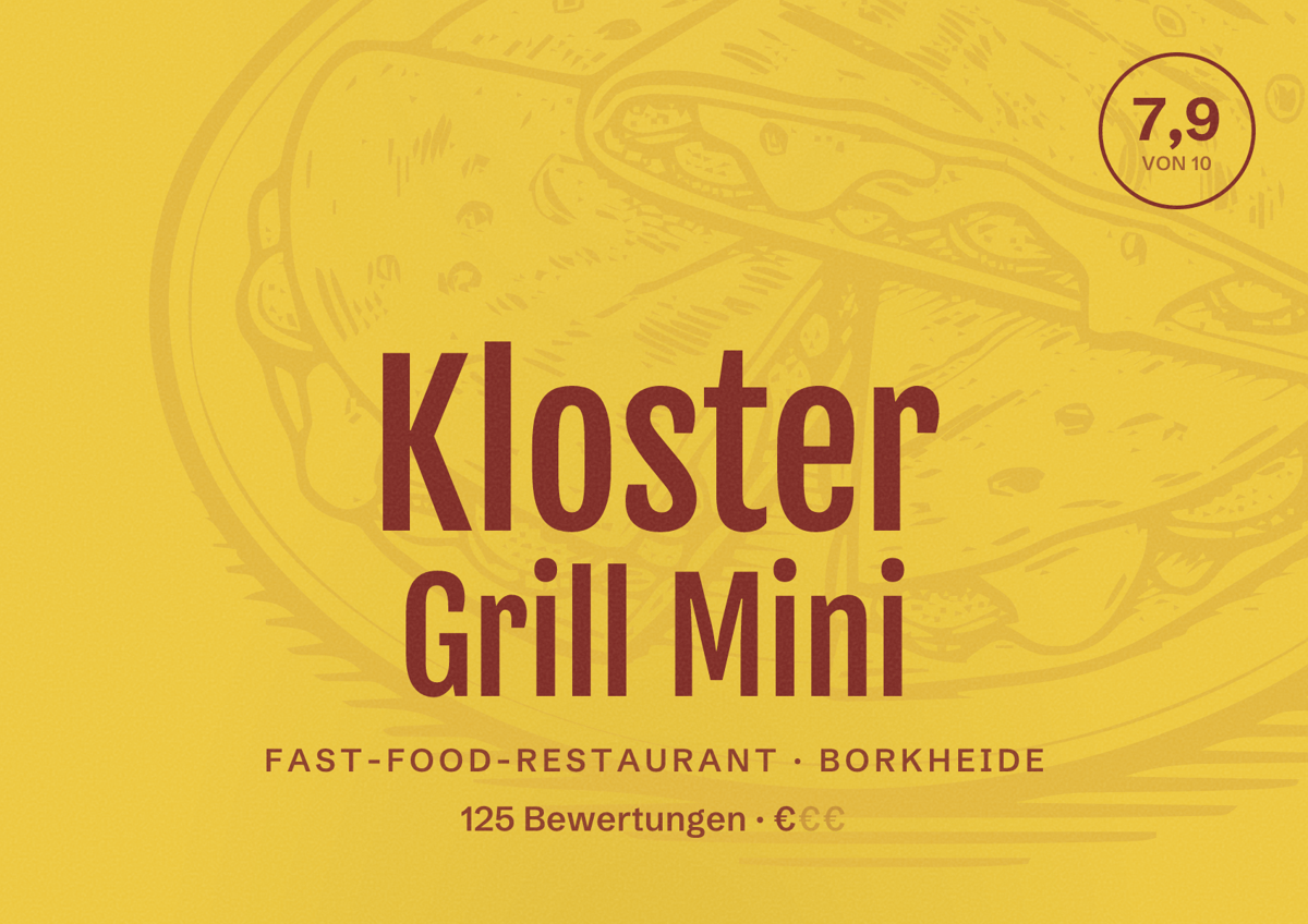 Illustriertes Poster von Kloster Grill Mini, Fast-Food-Restaurant in Borkheide: Bewertung 7,9 von 10 aus 125 Bewertungen, Preisniveau €