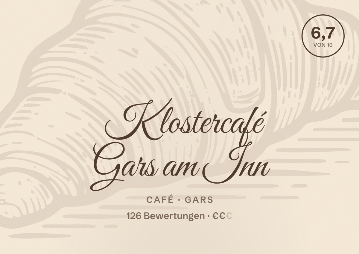 Illustriertes Poster von Klostercafé Gars am Inn, Café in Gars: Bewertung 6,7 von 10 aus 126 Bewertungen, Preisniveau €€