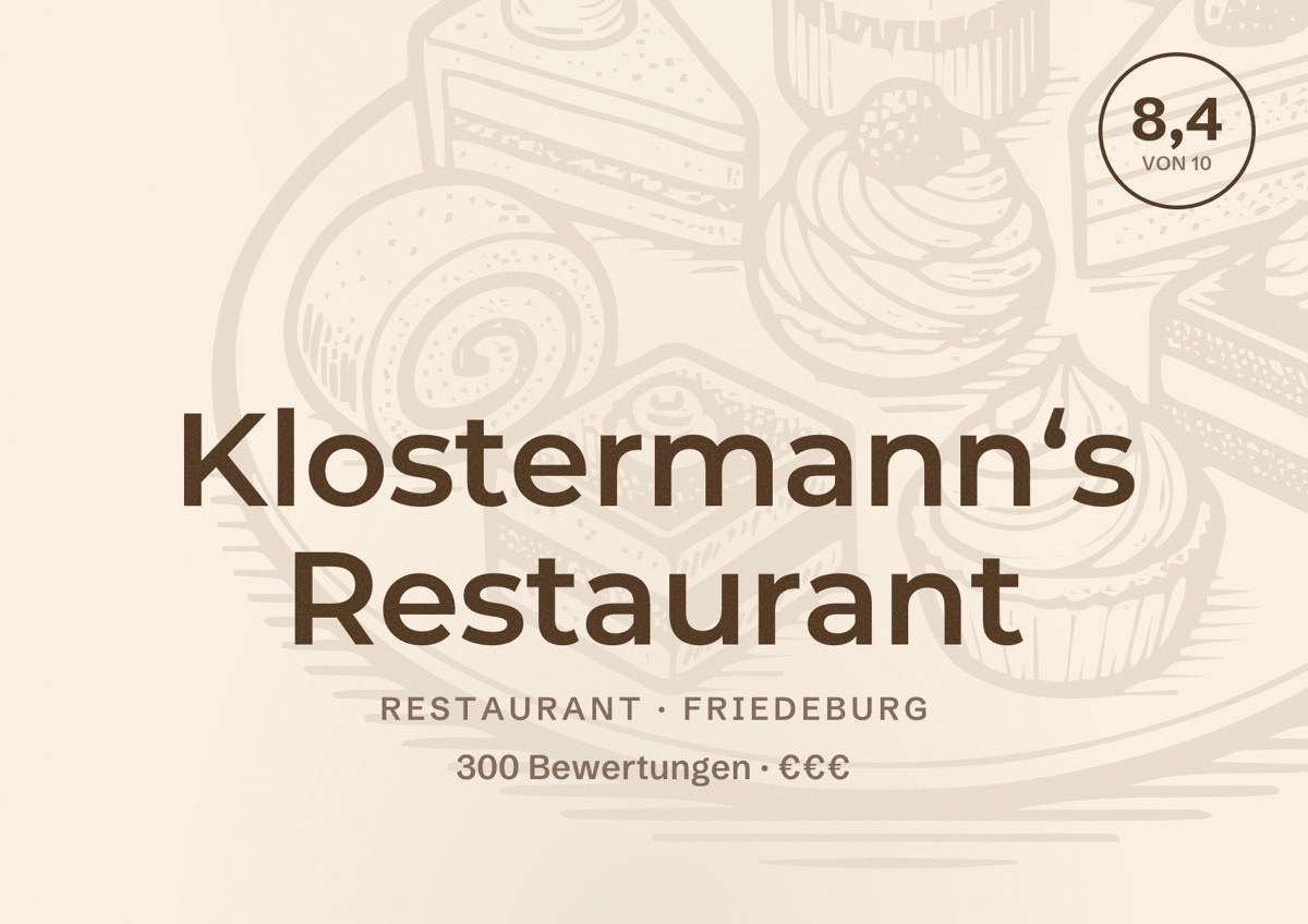 Illustriertes Poster von Klostermann‘s Restaurant, Restaurant in Friedeburg: Bewertung 8,4 von 10 aus 300 Bewertungen, Preisniveau €€€