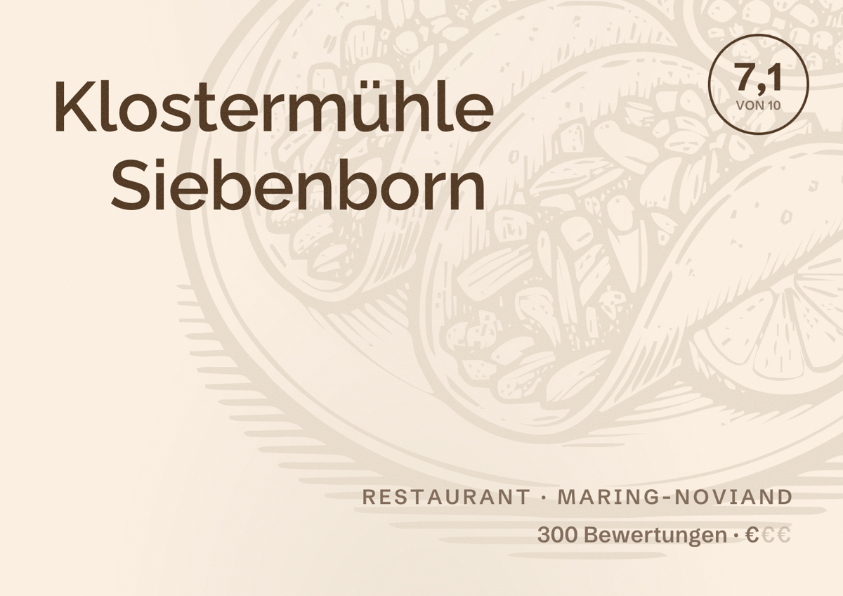 Illustriertes Poster von Klostermühle Siebenborn, Restaurant in Maring-Noviand: Bewertung 7,1 von 10 aus 300 Bewertungen, Preisniveau €