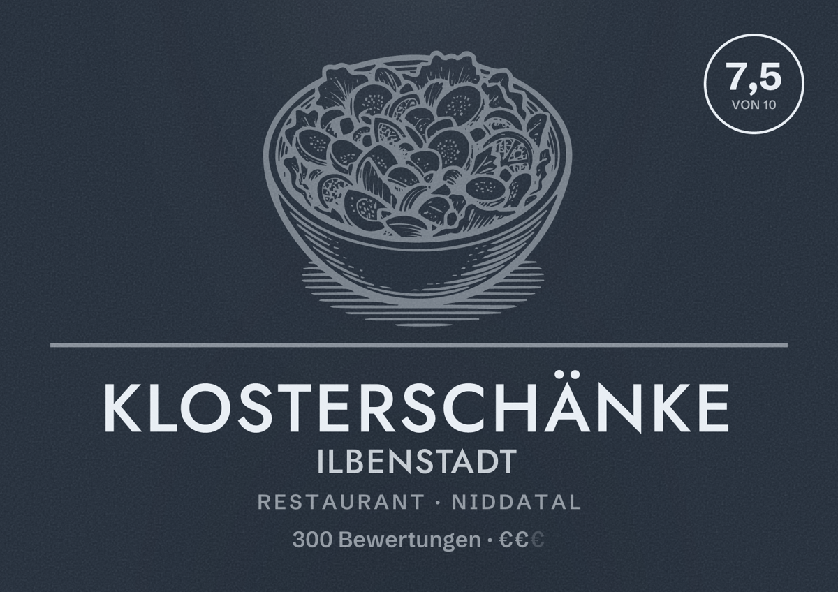 Illustriertes Poster von Klosterschänke Ilbenstadt, Restaurant in Niddatal: Bewertung 7,5 von 10 aus 300 Bewertungen, Preisniveau €€