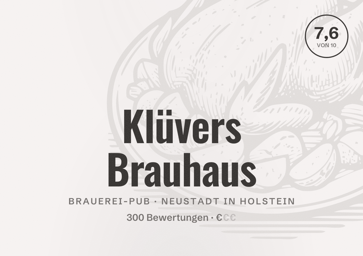 Illustriertes Poster von Klüvers Brauhaus, Brauerei-Pub in Neustadt in Holstein: Bewertung 7,6 von 10 aus 300 Bewertungen, Preisniveau €