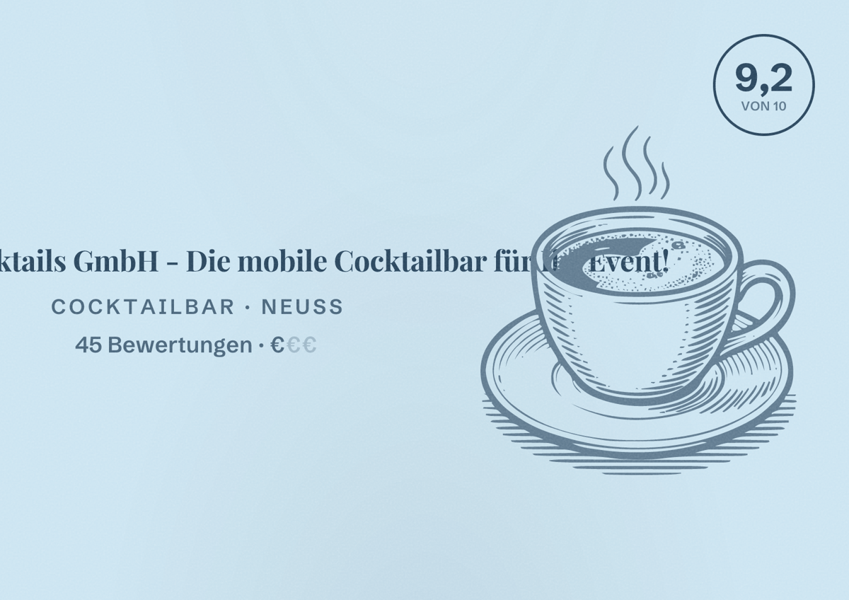 Illustriertes Poster von Kluge Cocktails GmbH - Die mobile Cocktailbar für Ihr Event!, Cocktailbar in Neuss: Bewertung 9,2 von 10 aus 45 Bewertungen, Preisniveau €