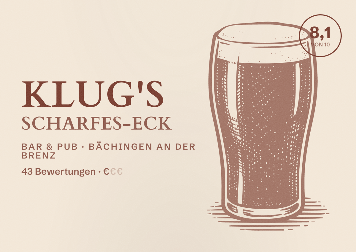 Illustriertes Poster von Klug's Scharfes-Eck, Bar & Pub in Bächingen an der Brenz: Bewertung 8,1 von 10 aus 43 Bewertungen, Preisniveau €
