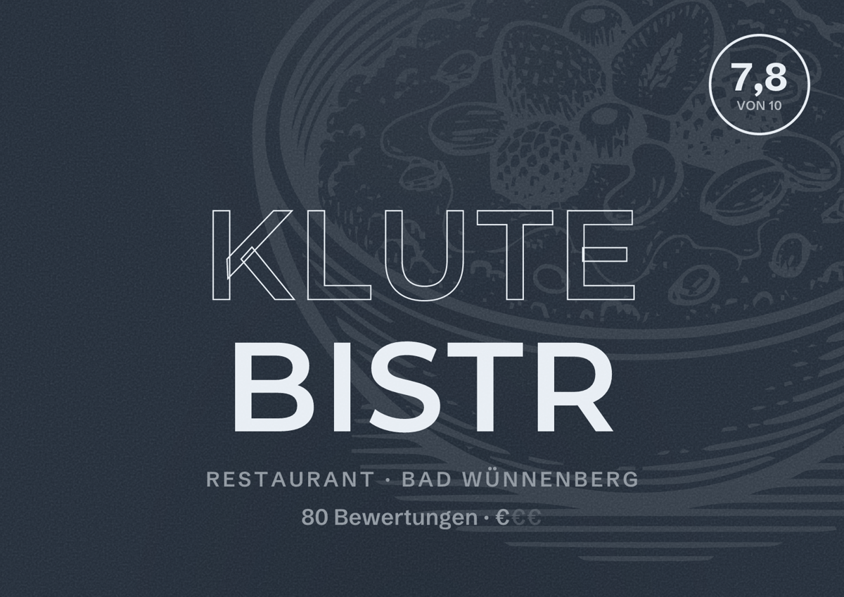 Illustriertes Poster von Klute Bistr, Restaurant in Bad Wünnenberg: Bewertung 7,8 von 10 aus 80 Bewertungen, Preisniveau €