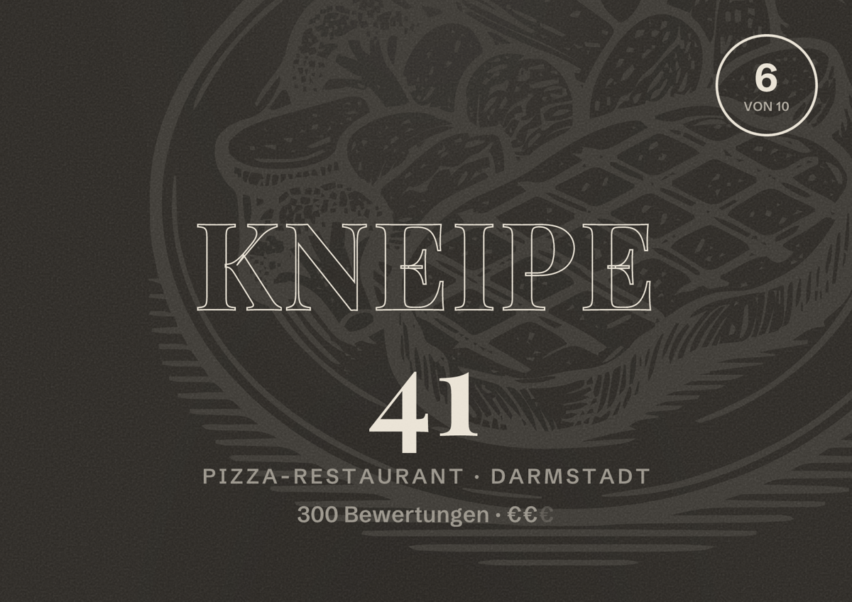 Illustriertes Poster von Kneipe 41, Pizza-Restaurant in Darmstadt: Bewertung 6 von 10 aus 300 Bewertungen, Preisniveau €€