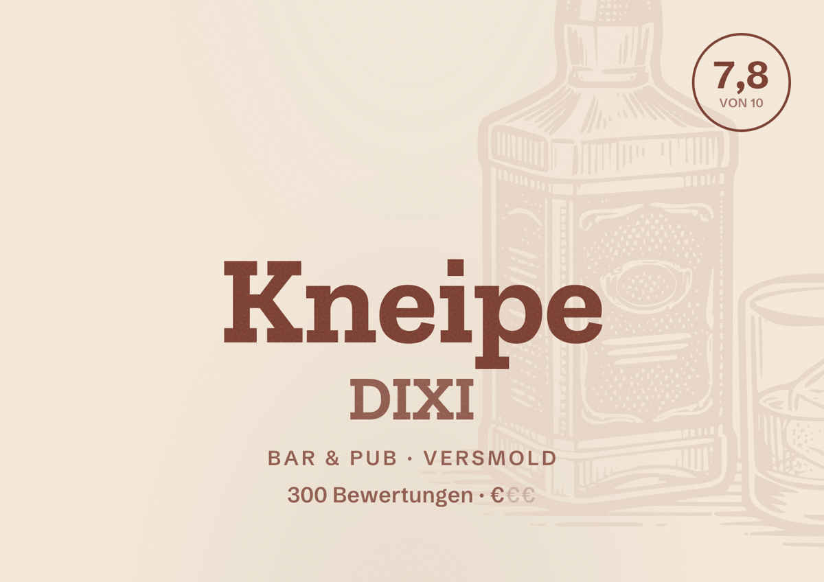 Illustriertes Poster von Kneipe DIXI, Bar & Pub in Versmold: Bewertung 7,8 von 10 aus 300 Bewertungen, Preisniveau €