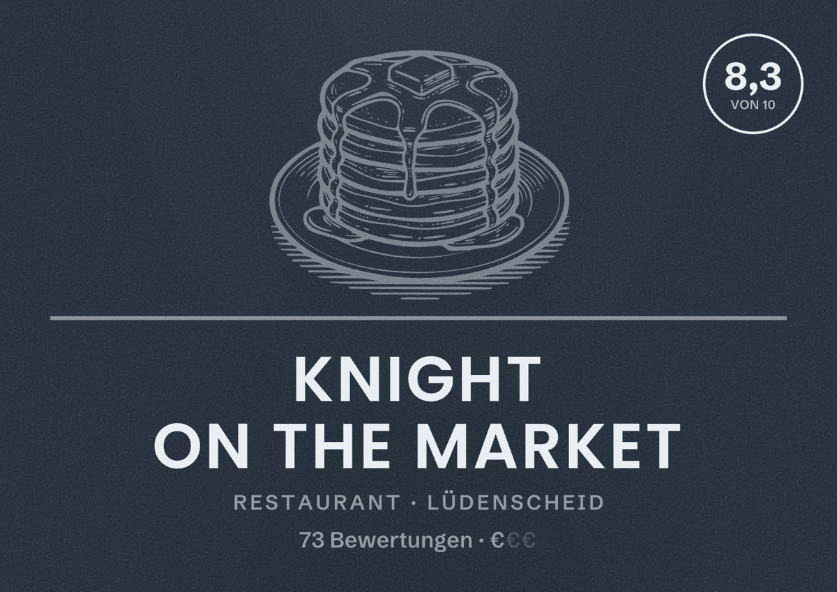 Illustriertes Poster von Knight on the market, Restaurant in Lüdenscheid: Bewertung 8,3 von 10 aus 73 Bewertungen, Preisniveau €