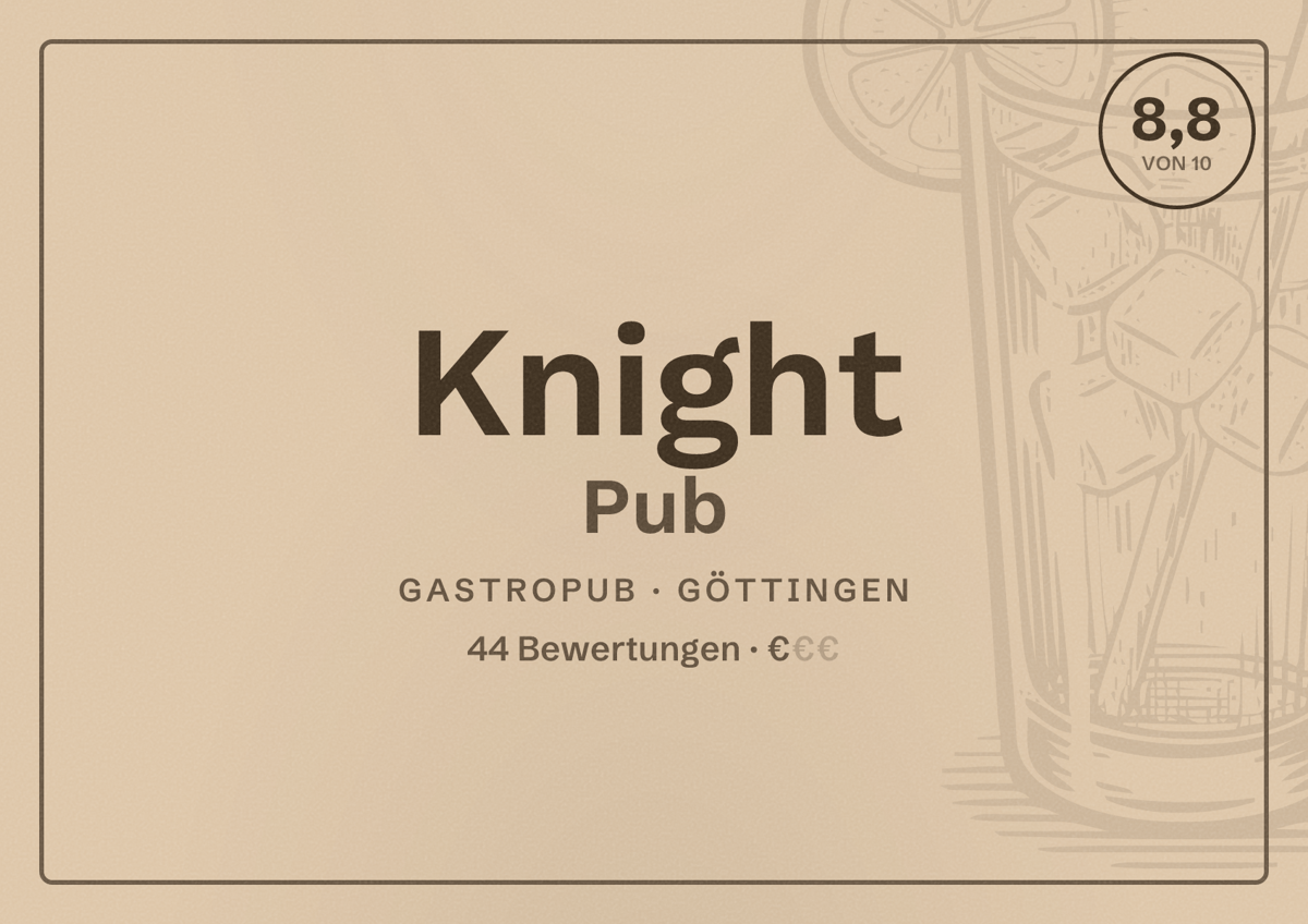 Illustriertes Poster von Knight Pub, Gastropub in Göttingen: Bewertung 8,8 von 10 aus 44 Bewertungen, Preisniveau €