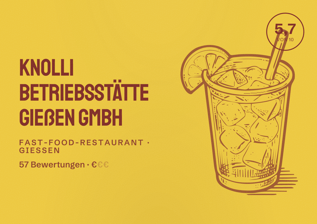 Illustriertes Poster von Knolli Betriebsstätte Gießen GmbH, Fast-Food-Restaurant in Gießen: Bewertung 5,7 von 10 aus 57 Bewertungen, Preisniveau €