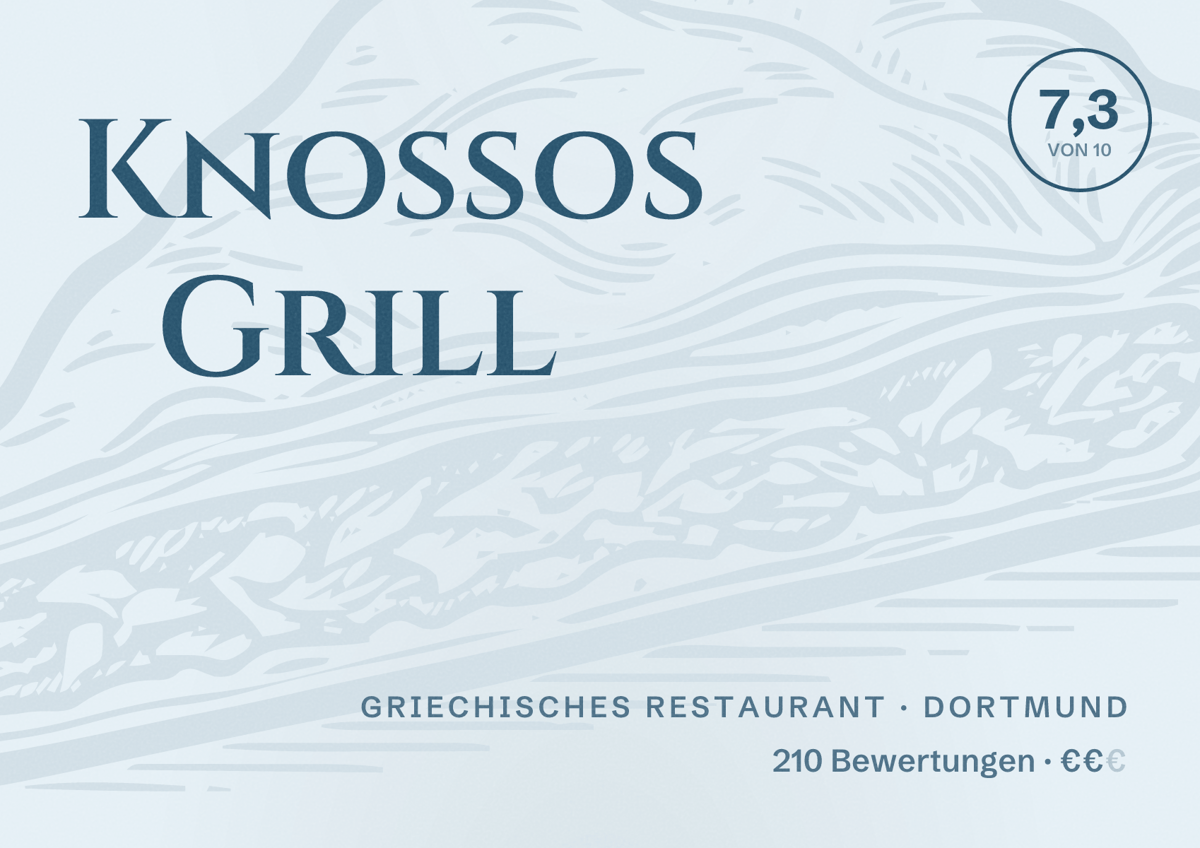 Illustriertes Poster von Knossos Grill, Griechisches Restaurant in Dortmund: Bewertung 7,3 von 10 aus 210 Bewertungen, Preisniveau €€