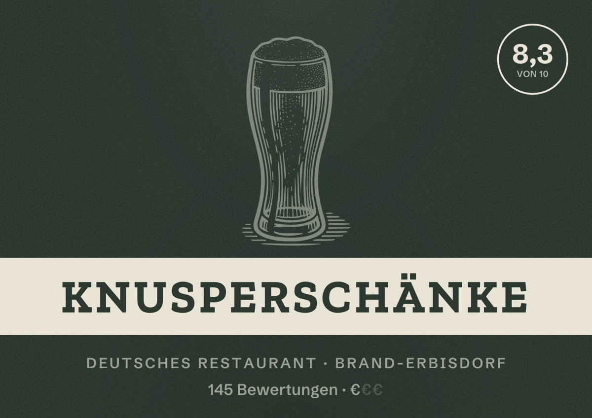 Illustriertes Poster von Knusperschänke, Deutsches Restaurant in Brand-Erbisdorf: Bewertung 8,3 von 10 aus 145 Bewertungen, Preisniveau €
