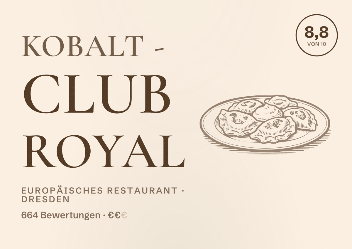 Illustriertes Poster von Kobalt - Club Royal, Europäisches Restaurant in Dresden: Bewertung 8,8 von 10 aus 664 Bewertungen, Preisniveau €€