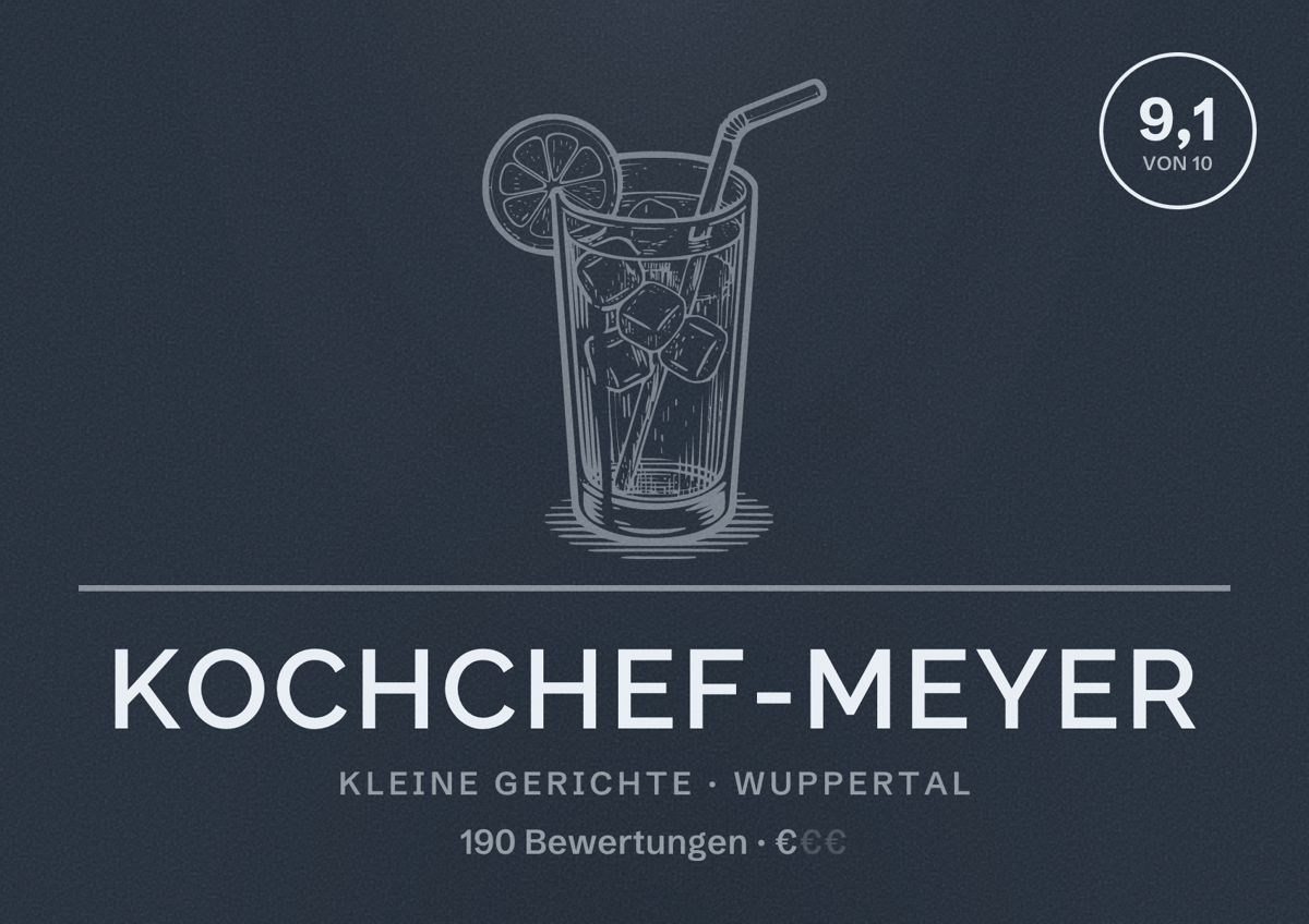 Illustriertes Poster von Kochchef-Meyer, Kleine Gerichte in Wuppertal: Bewertung 9,1 von 10 aus 190 Bewertungen, Preisniveau €