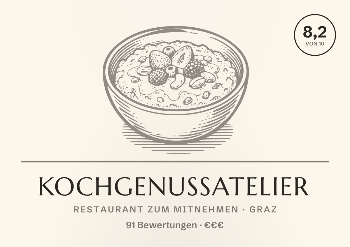 Illustriertes Poster von KochGenussAtelier, Restaurant zum Mitnehmen in Graz: Bewertung 8,2 von 10 aus 91 Bewertungen, Preisniveau €€€
